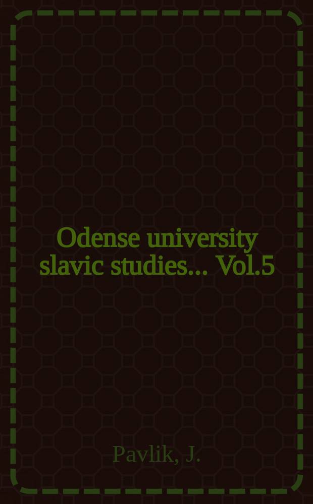 Odense university slavic studies... Vol.5 : Относительно семантики наречия "Ту"...