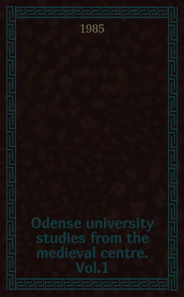 Odense university studies from the medieval centre. Vol.1 : Commonplace and creativity