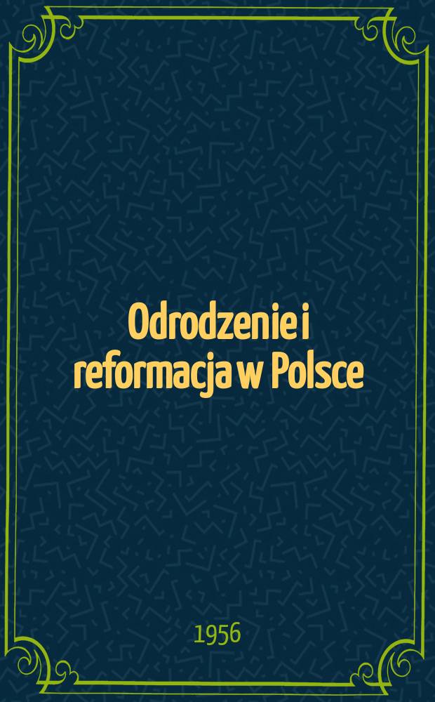Odrodzenie i reformacja w Polsce