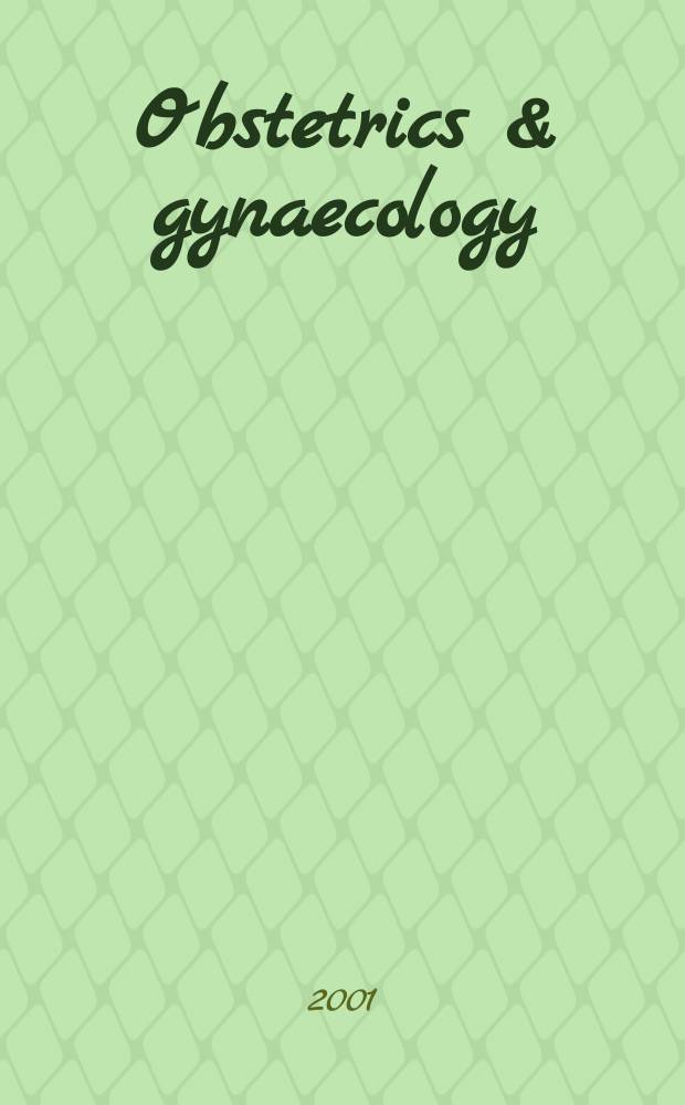 Obstetrics & gynaecology : Sect. X of Excerpta medica. Vol.80, №10