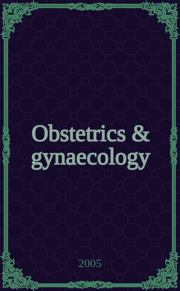 Obstetrics & gynaecology : Sect. X of Excerpta medica. Vol.88, №4