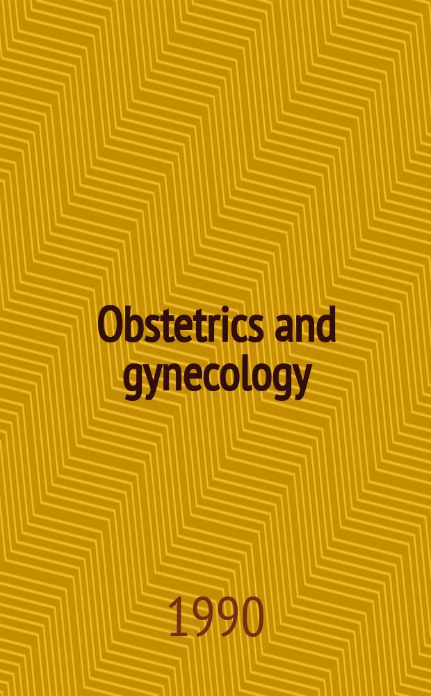 Obstetrics and gynecology : Journal of the American college of obstetricians and gynecologists. Vol.75, №4