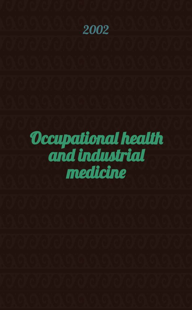 Occupational health and industrial medicine : Section 35 [of] Excerpta medica. Vol.46, №6