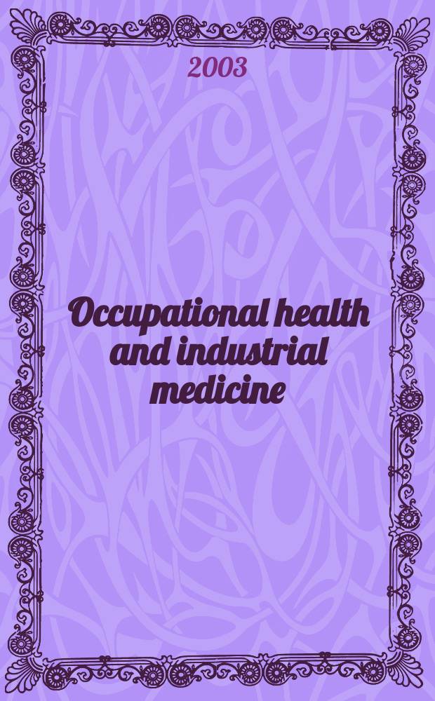 Occupational health and industrial medicine : Section 35 [of] Excerpta medica. Vol.48, №6