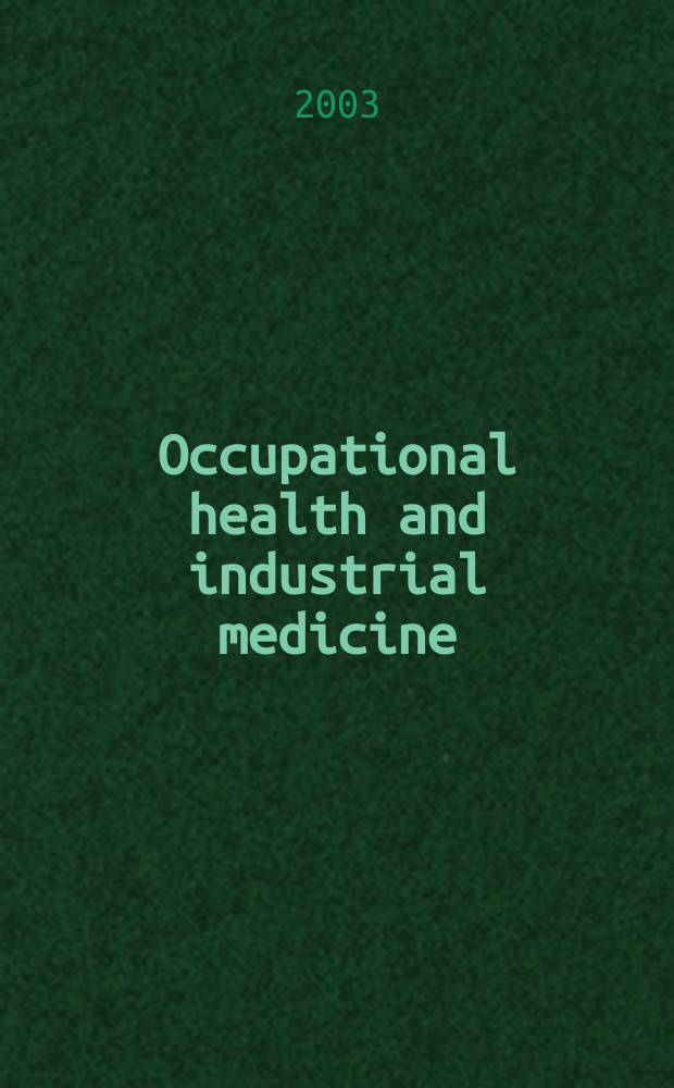 Occupational health and industrial medicine : Section 35 [of] Excerpta medica. Vol.49, №1