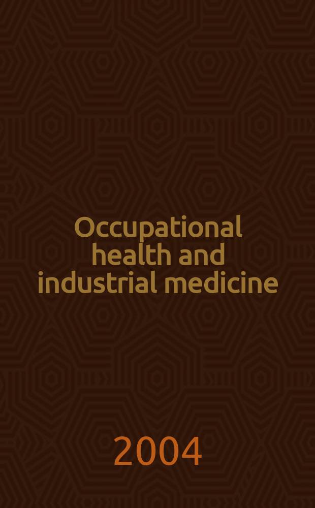 Occupational health and industrial medicine : Section 35 [of] Excerpta medica. Vol.51, №1