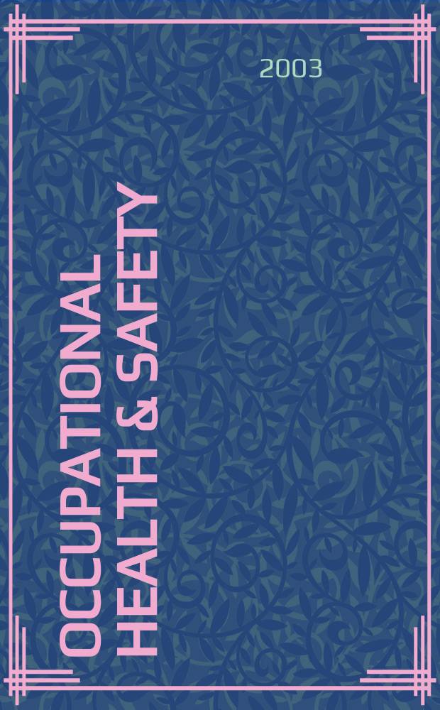 Occupational health & safety : The international journal of occupational health & safety formerly Industrial medicine & surgery. Vol.72, №9