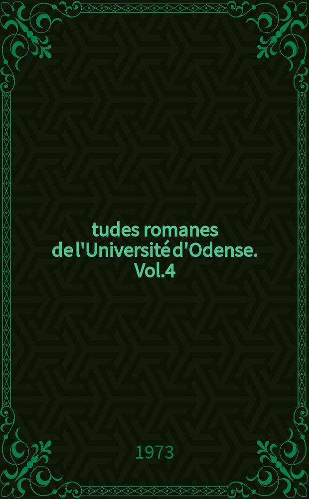 Études romanes de l'Université d'Odense. Vol.4 : Elévation et expansion