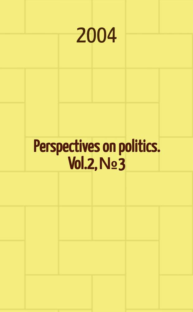 Perspectives on politics. Vol.2, №3