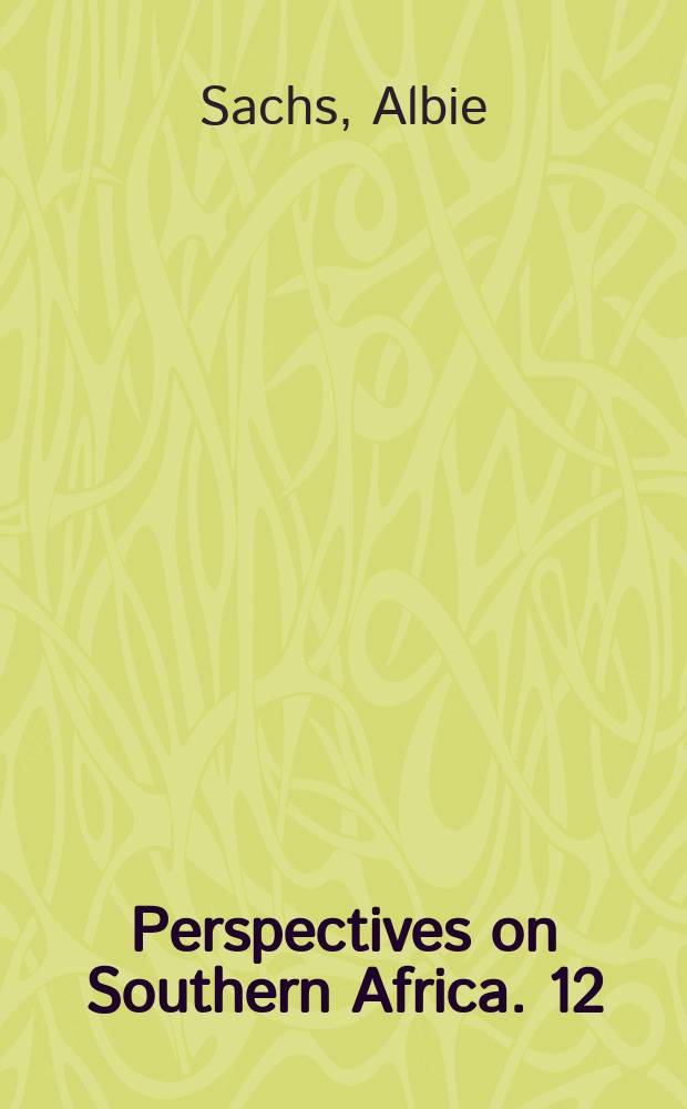 Perspectives on Southern Africa. 12 : Justice in South Africa