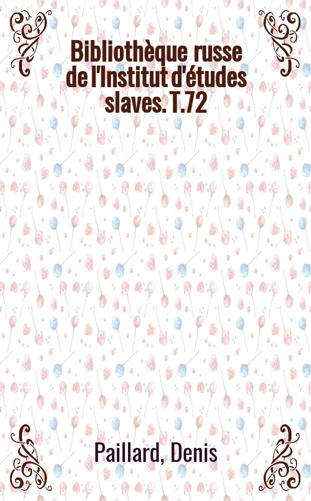 Bibliothèque russe de l'Institut d'études slaves. T.72 : Énonciation et détermination en russe contemporain