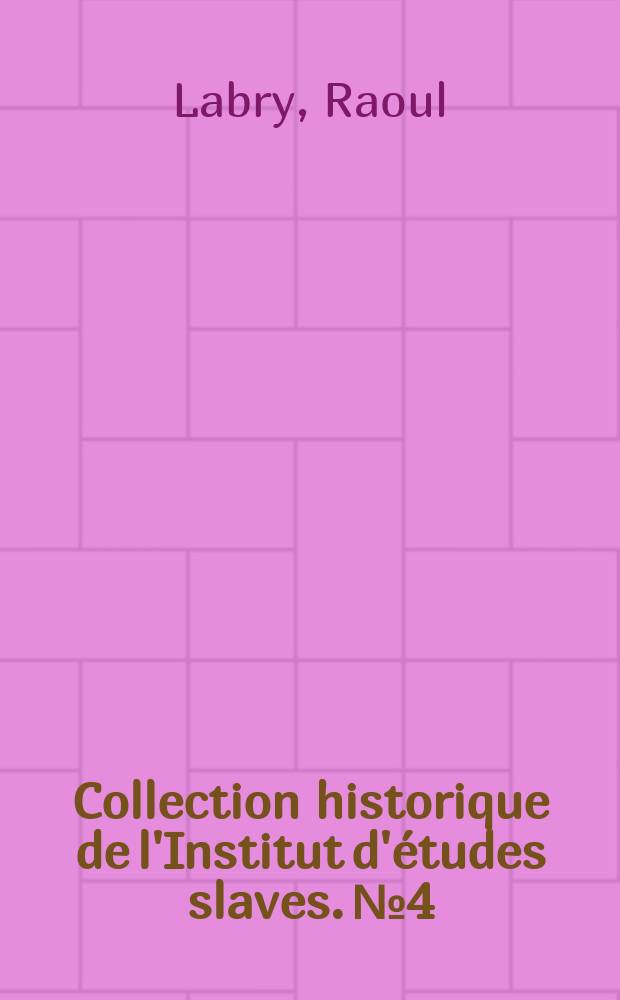 Collection historique de l'Institut d'études slaves. №4 : Herzen et Proudhon