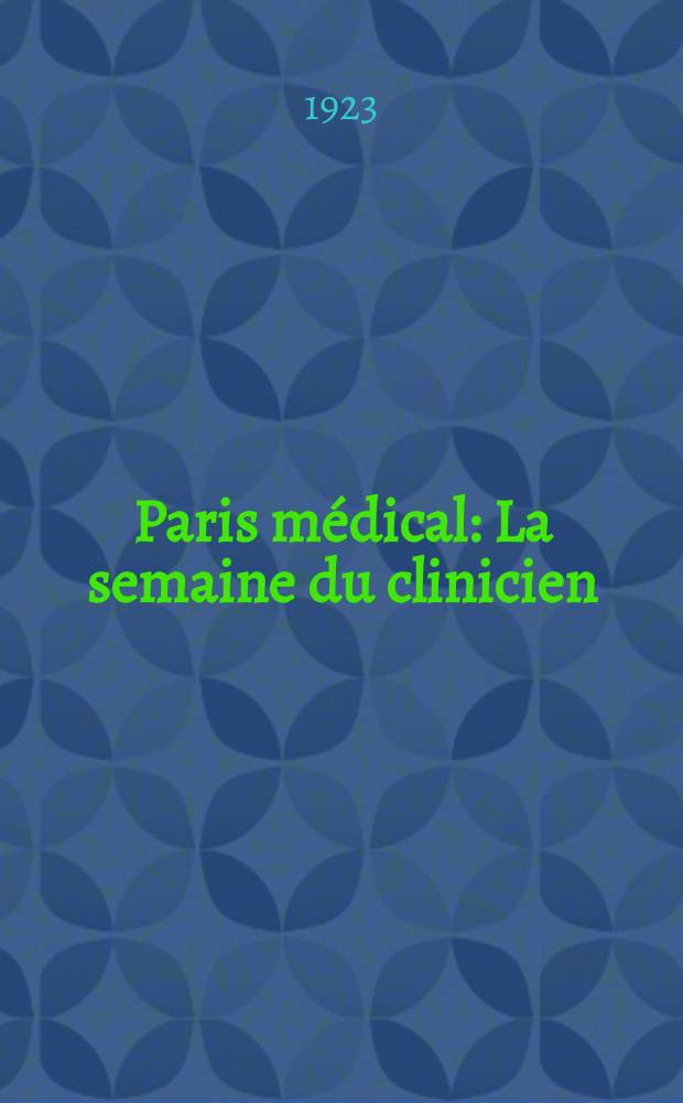 Paris médical : La semaine du clinicien