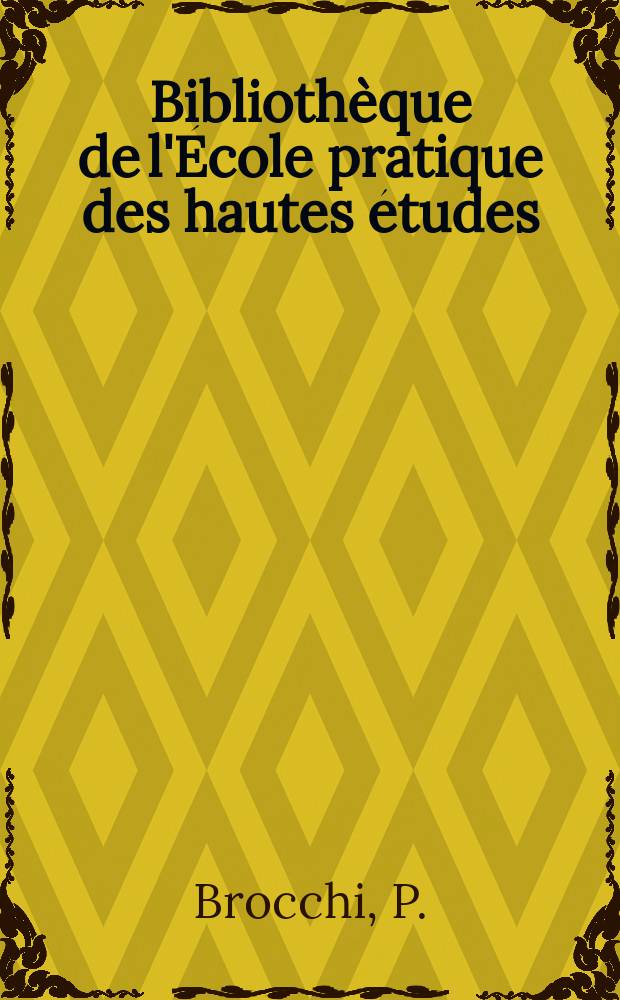 Bibliothèque de l'École pratique des hautes études : Publ. sous les auspices du Ministère de l'instruction publique. T.14, Art. № 2 : Recherches sur les organes génitaux males des Crustacés Décapodes