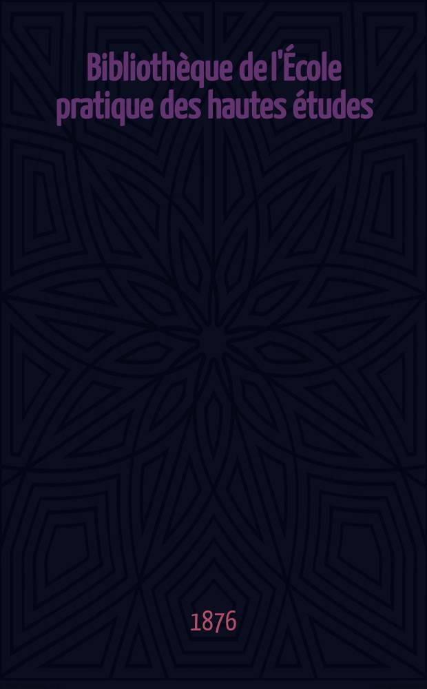 Biblioth&egrave;que de l'&Eacute;cole pratique des hautes &eacute;tudes : Publ. sous les auspices du Minist&egrave;re de l'instruction publique. T.15, Art. № 4 : Recherches sur les phosphorites du Quercy