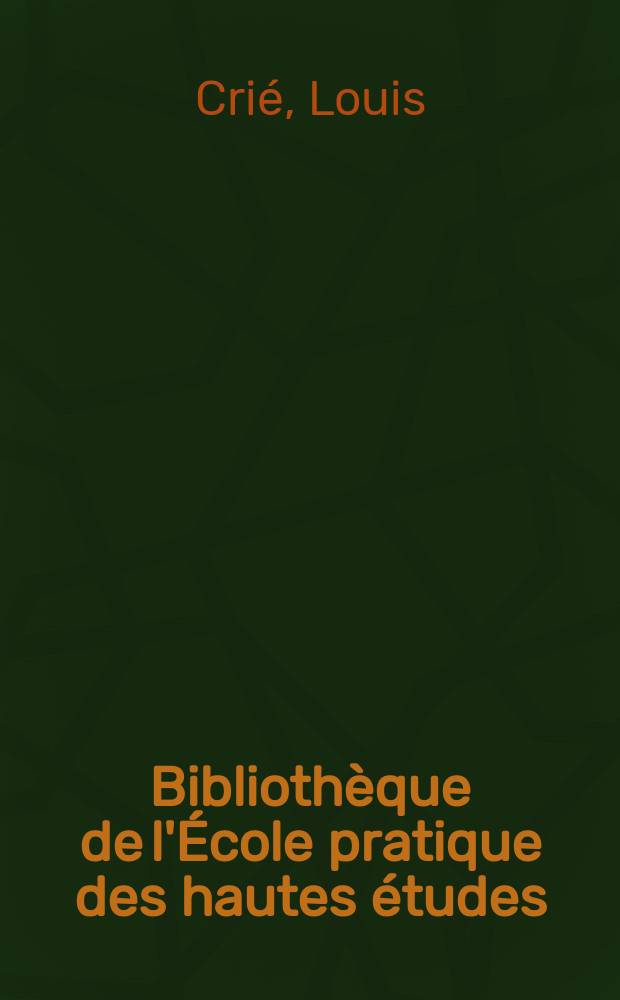 Bibliothèque de l'École pratique des hautes études : Publ. sous les auspices du Ministère de l'instruction publique. T.18, Art. № 2 : Recherches sur la végétation de l'Ouest de la France à l'époque tertiaire