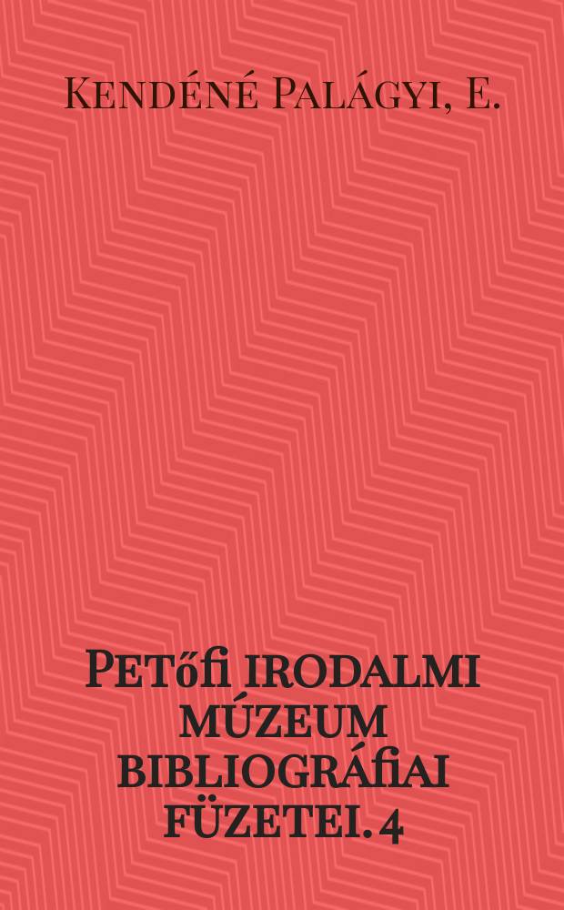 Petőfi irodalmi múzeum bibliográfiai füzetei. 4 : Szép szó (1936 - 1939)