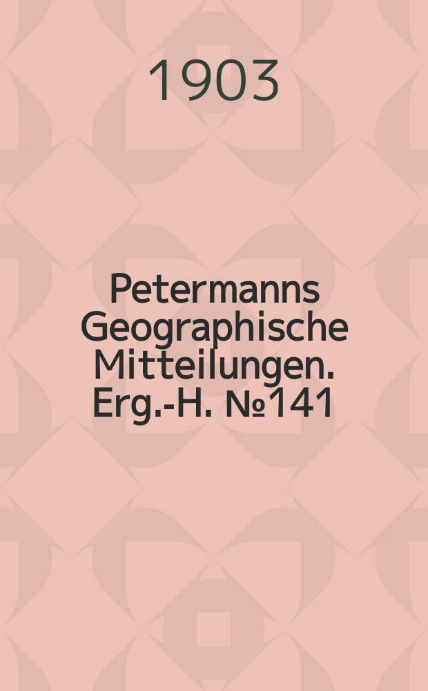 Petermanns Geographische Mitteilungen. Erg.-H. №141 : Cilicia