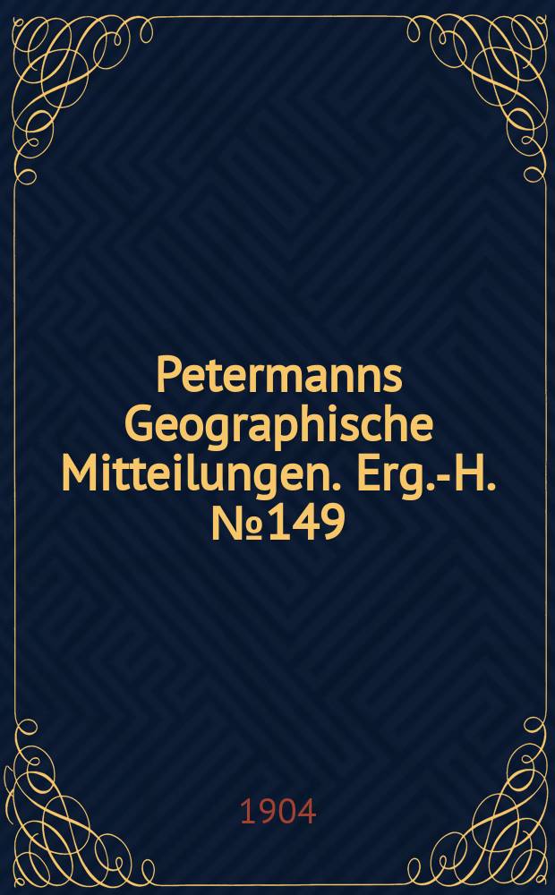 Petermanns Geographische Mitteilungen. Erg.-H. №149 : Vorläufiger Bericht über eine in den Jahren 1902 und 1903 ausgeführte Forschungsreise in den zentralen Tian-Schan