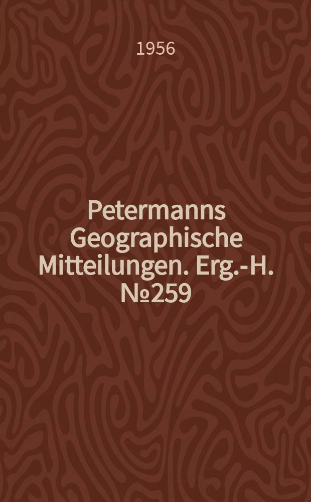 Petermanns Geographische Mitteilungen. Erg.-H. №259 : Hochwasserabfluß und Landschaftshaushalt