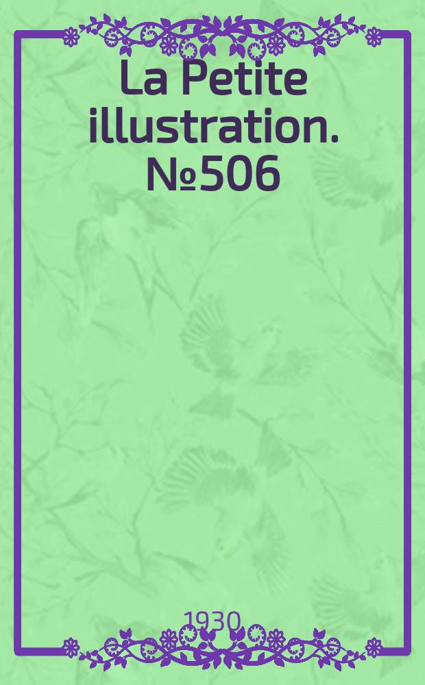 La Petite illustration. № 506