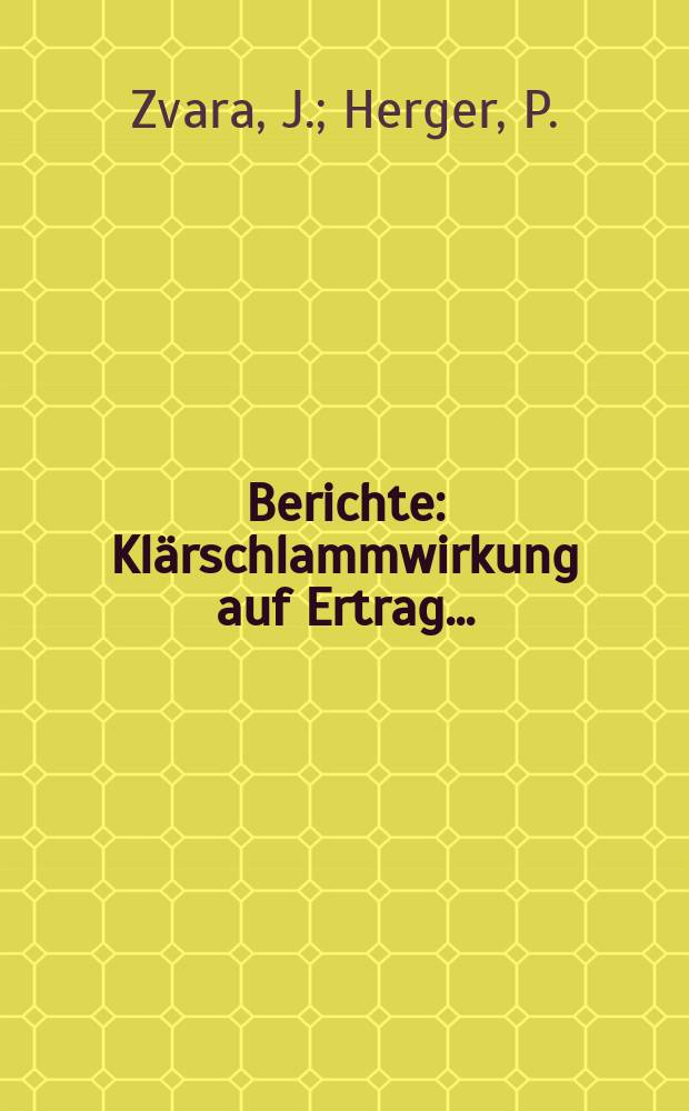 Berichte : Klärschlammwirkung auf Ertrag...