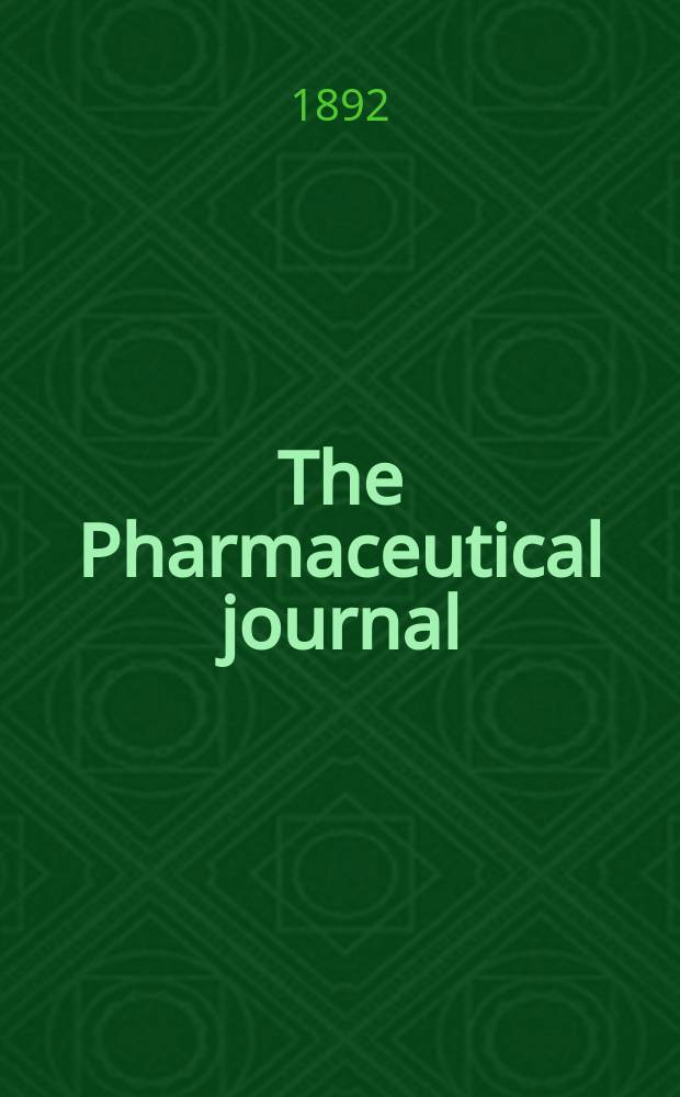 The Pharmaceutical journal : A weekly record of pharmacy and allied sciences Establ. 1841. Vol.23 (52), №1159