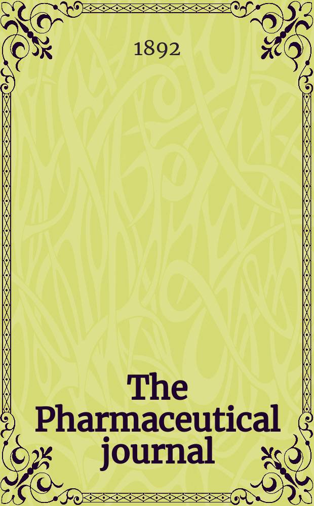 The Pharmaceutical journal : A weekly record of pharmacy and allied sciences Establ. 1841. Vol.23 (52), №1164