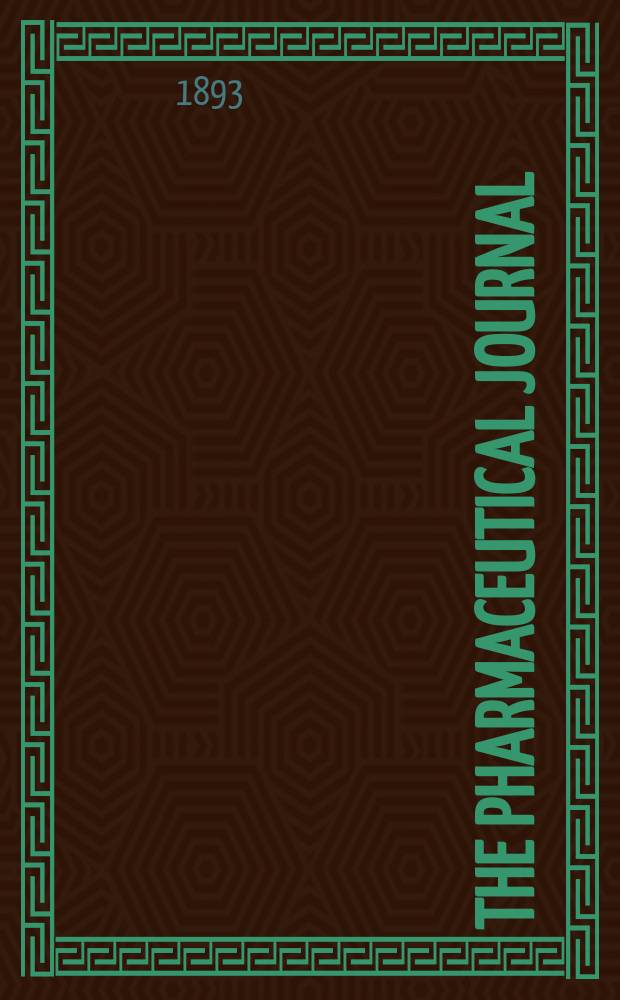 The Pharmaceutical journal : A weekly record of pharmacy and allied sciences Establ. 1841. Vol.23 (52), №1191