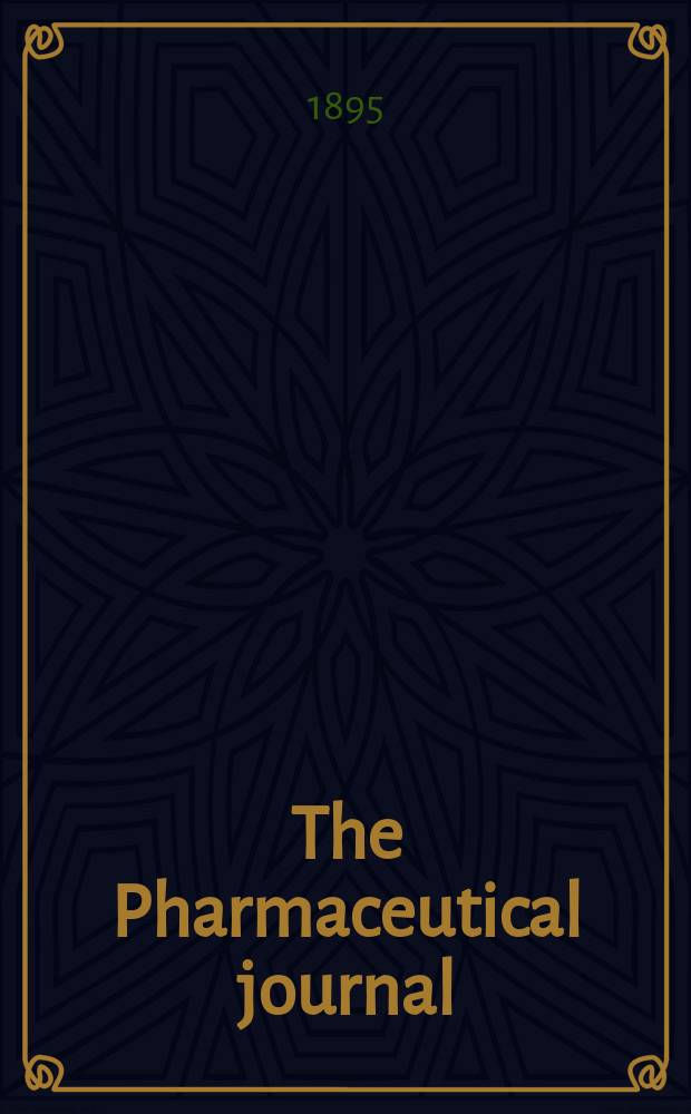 The Pharmaceutical journal : A weekly record of pharmacy and allied sciences Establ. 1841. Vol.1 (55), №1327