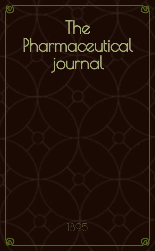 The Pharmaceutical journal : A weekly record of pharmacy and allied sciences Establ. 1841. Vol.1 (55), №1330
