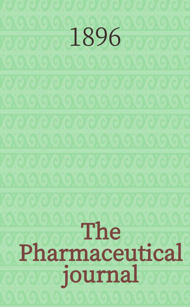 The Pharmaceutical journal : A weekly record of pharmacy and allied sciences Establ. 1841. Vol.2 (56), №1343