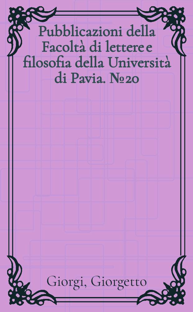 Pubblicazioni della Facoltà di lettere e filosofia della Università di Pavia. №20 : "L'Astrée" di Honoré d'Urfé tra barocco e classicismo