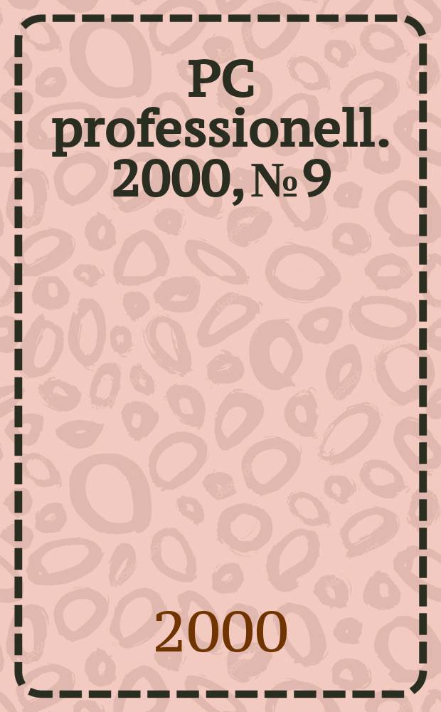 PC professionell. 2000, №9