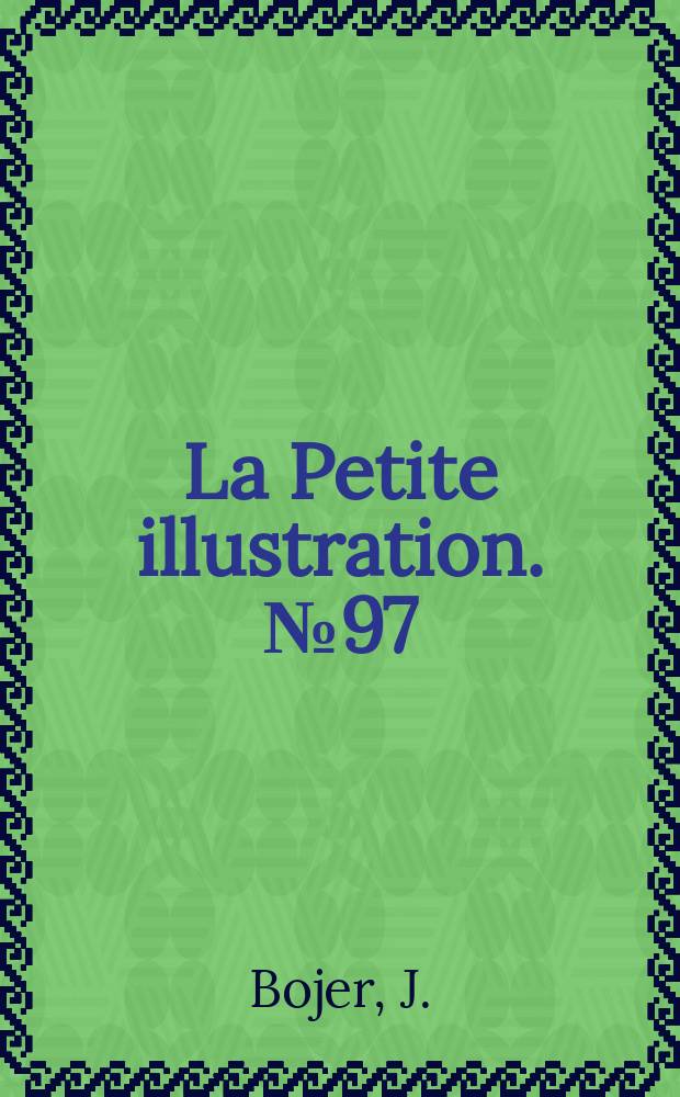La Petite illustration. № 97 : Le Dernier Viking