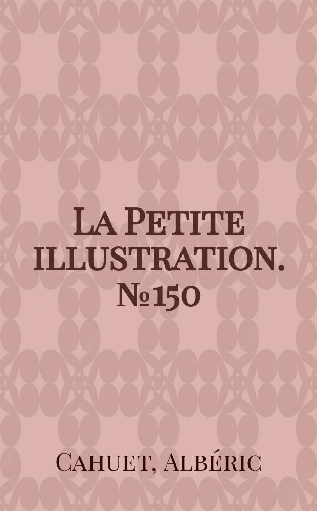 La Petite illustration. № 150 : Le missel d'amour