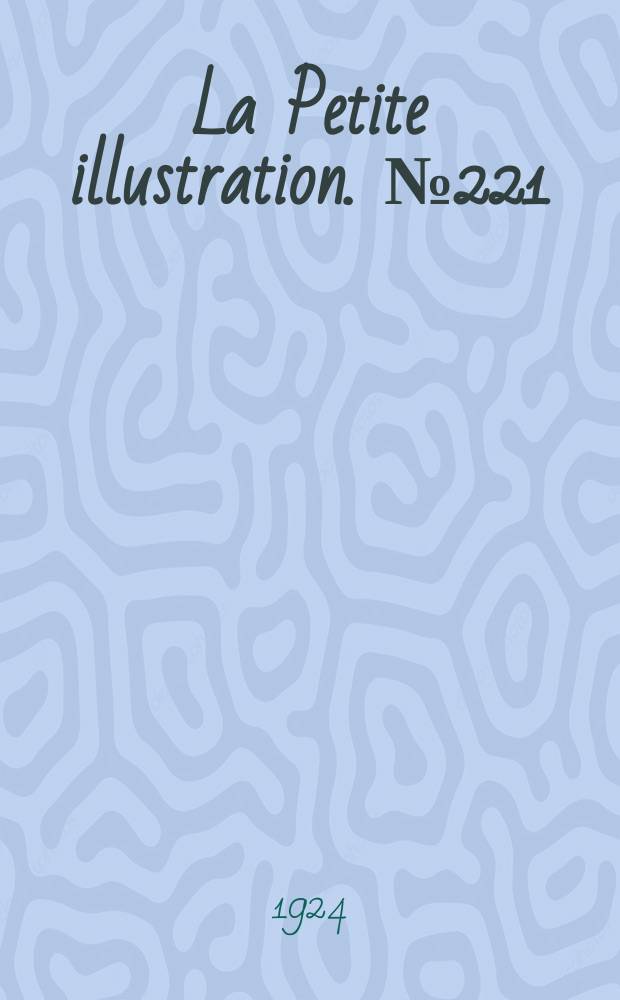 La Petite illustration. № 221 : Journal intime