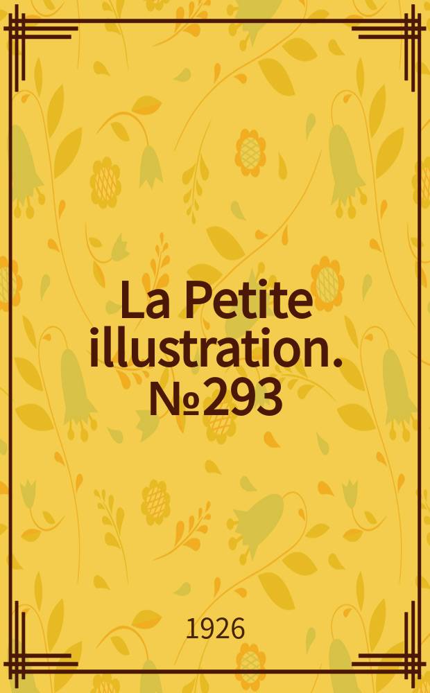La Petite illustration. № 293 : La flamme sur le rempart