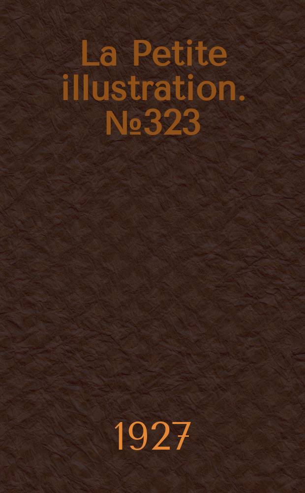 La Petite illustration. № 323 : Les amants du lac