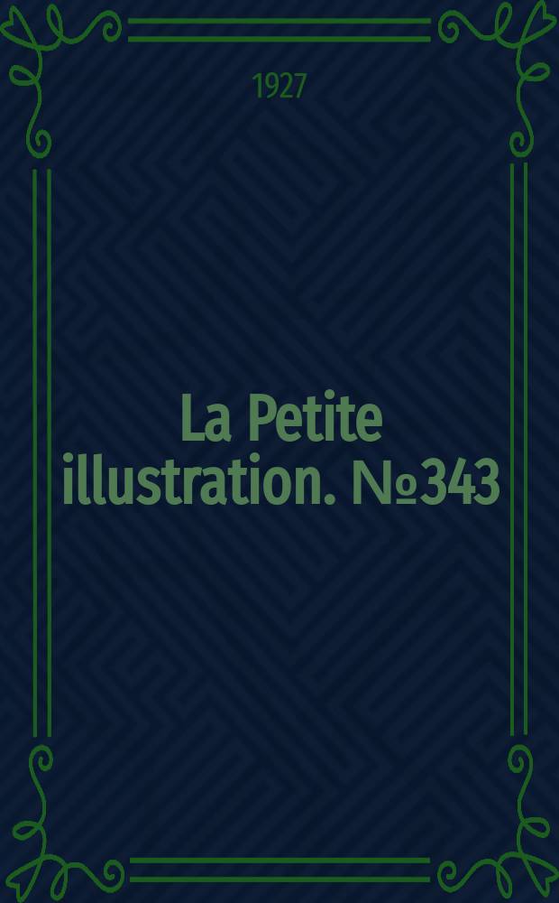 La Petite illustration. № 343 : Le silence de Cambridge