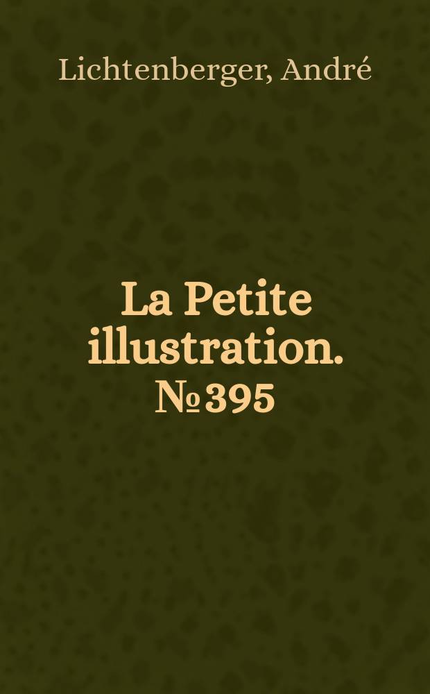 La Petite illustration. № 395 : Léïla si blanche