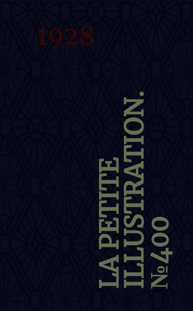 La Petite illustration. № 400 : Journal intime