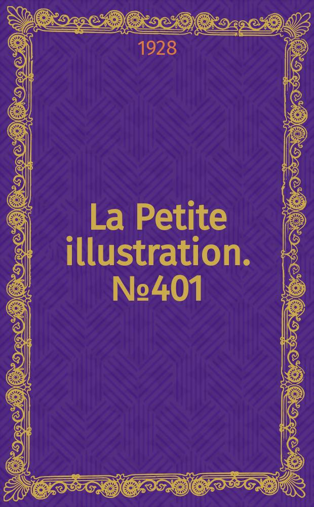 La Petite illustration. № 401 : Journal intime