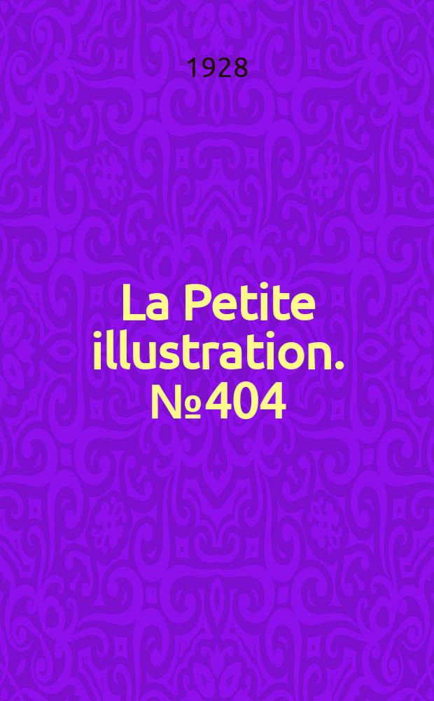 La Petite illustration. № 404 : Le petit prince de Syrie