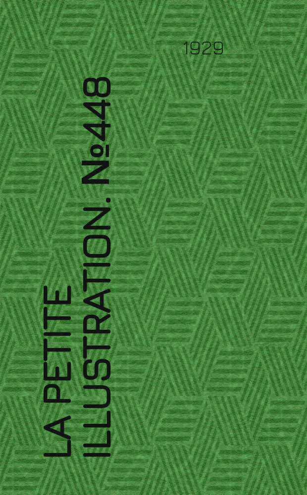 La Petite illustration. № 448 : Dolor&egrave;s