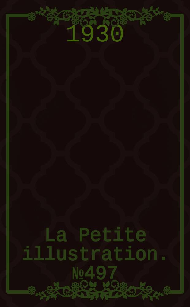 La Petite illustration. № 497 : Printemps mortel