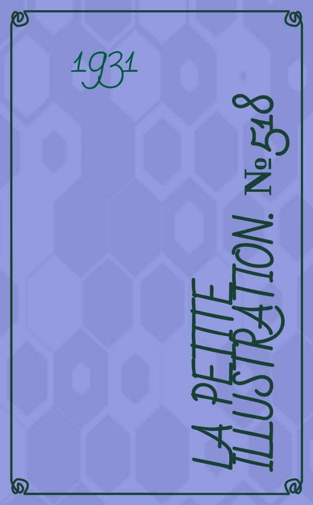 La Petite illustration. № 518 : Terres embrasées