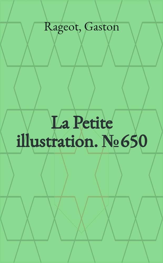 La Petite illustration. № 650 : Tels que nous sommes