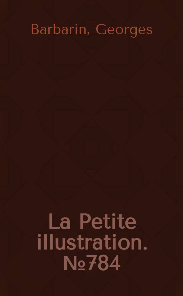 La Petite illustration. № 784 : Jesusa de Guipuzcoa