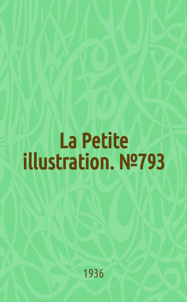 La Petite illustration. № 793 : Avant l'oubli. Les beaux jours